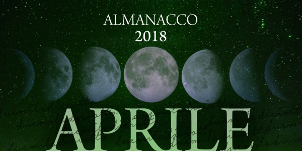 L'ALMANACCO DI APRILE 2018