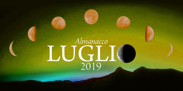 L'ALMANACCO DI LUGLIO 2019